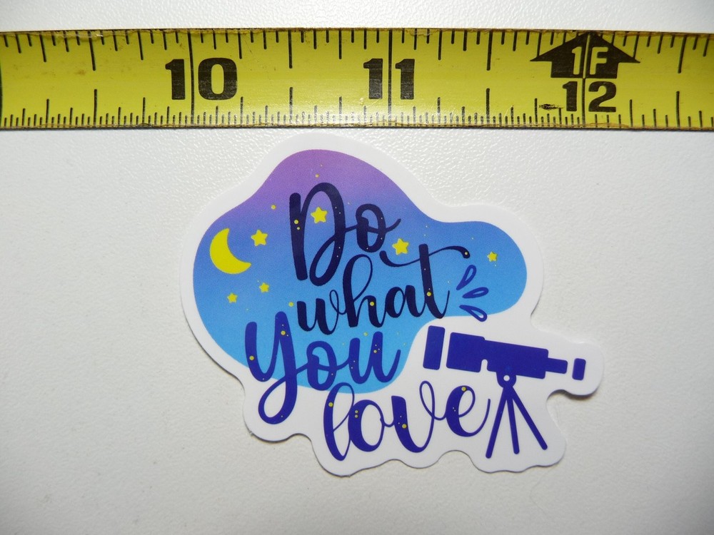 Do What You Love Motivational Telescope Sticker Decal