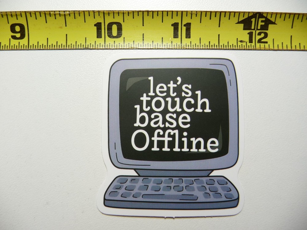 Funny Sarcastic Let's Touch Base Offline Sticker Decal