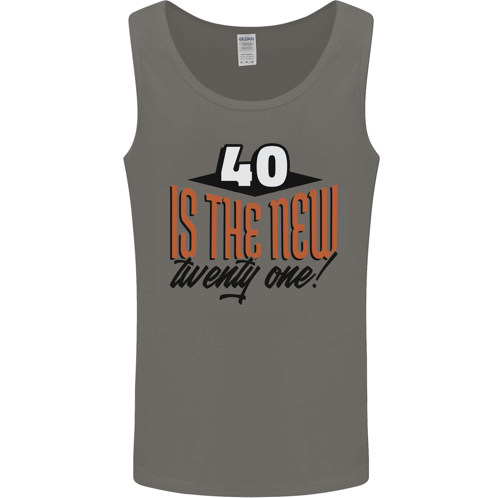 40th Birthday 40 is the New 21 Funny Mens Vest Tank Top