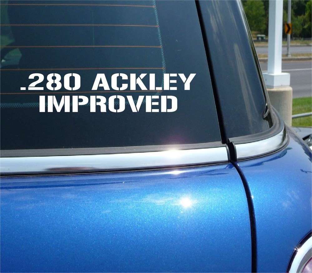 .280 ACKLEY IMPROVED VINYL DECAL STICKER FOR AMMO CAN BULLET BOX CALIBER RIFLE