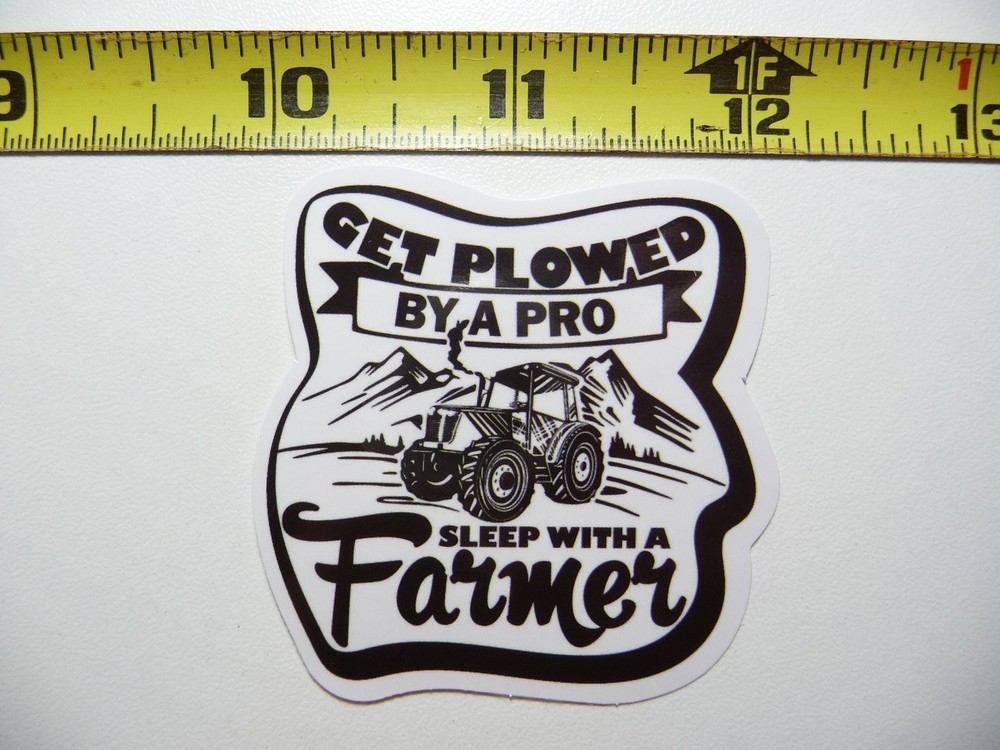 Sleep with a Farmer Sticker - Farm Life Country Ranch Decal