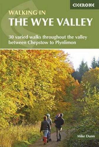 30 Scenic Walks in the Wye Valley – Explore Nature Trails & Stunning Views by Dunn