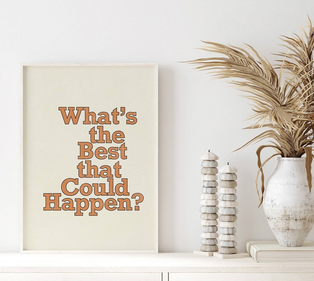 Retro Quote Wall Print Whats The Best That Could Happen Downlaod Wall Art Retro