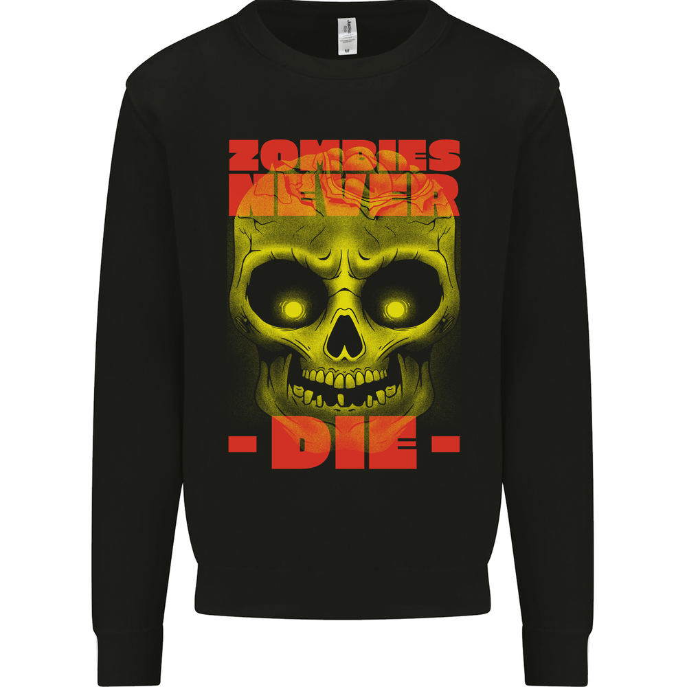 Zombies Never Die Halloween Skull Horror Mens Sweatshirt Jumper