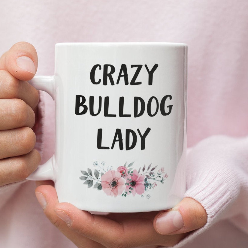 Funny Bulldog Mom Gifts for Women Who Love Bulldogs