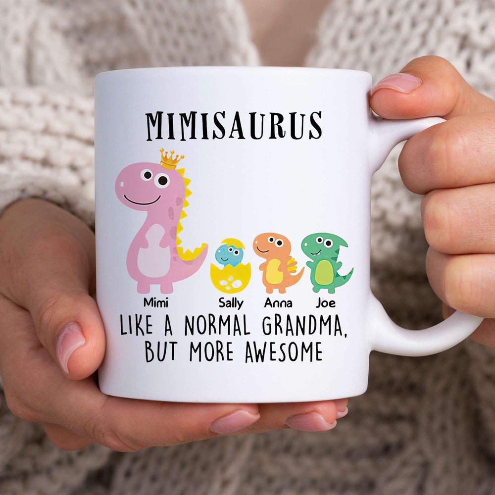 Personalized Mom Mug Mimisaurus Mug Like A Normal Grandma But Awesome Mug