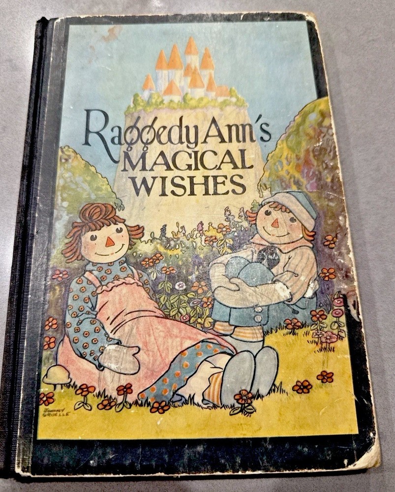 Raggedy Ann’s Magical Wishes Johnny Gruelle Donohue HC
