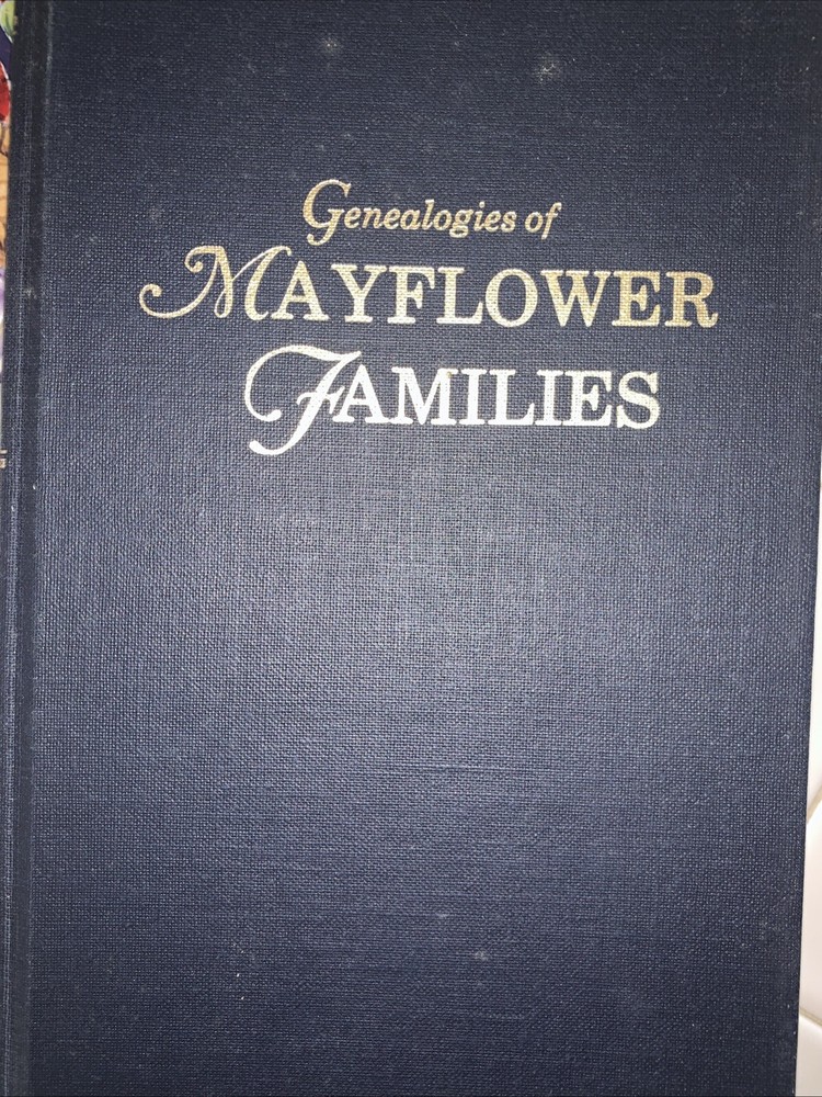 Genealogies Of Mayflower Families