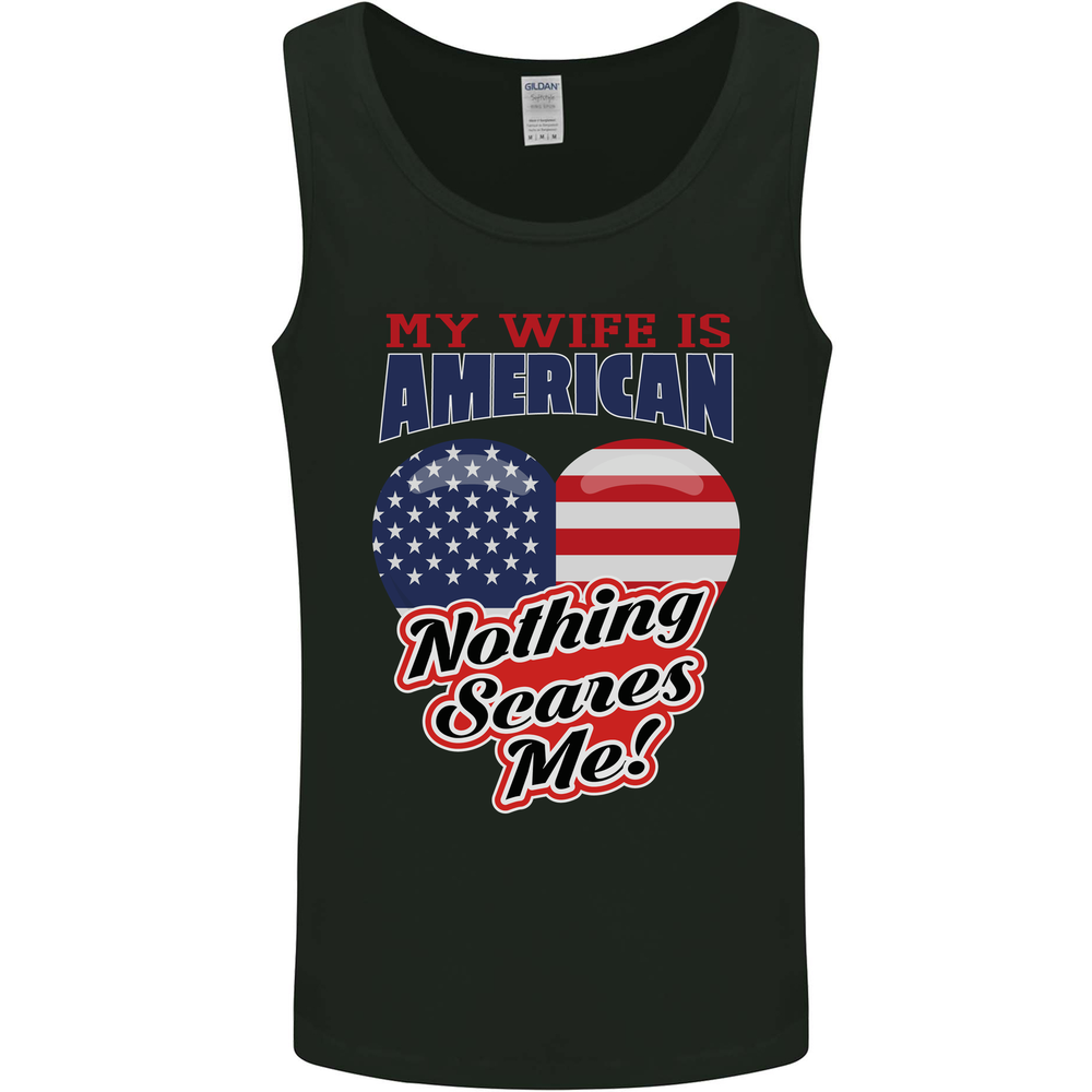 My Wife is American Nothing Scares Me USA Mens Vest Tank Top