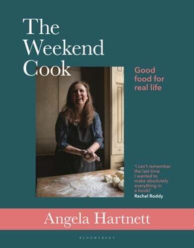 Angela Hartnett’s The Weekend Cook for Real-Life Good Food - Used