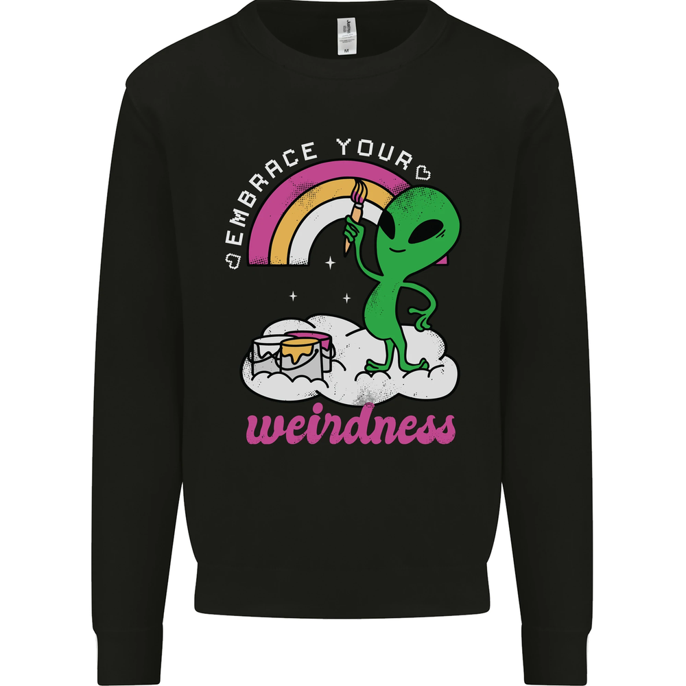 Alien Embrace Your Weirdness Funny LGBT Mens Sweatshirt Jumper