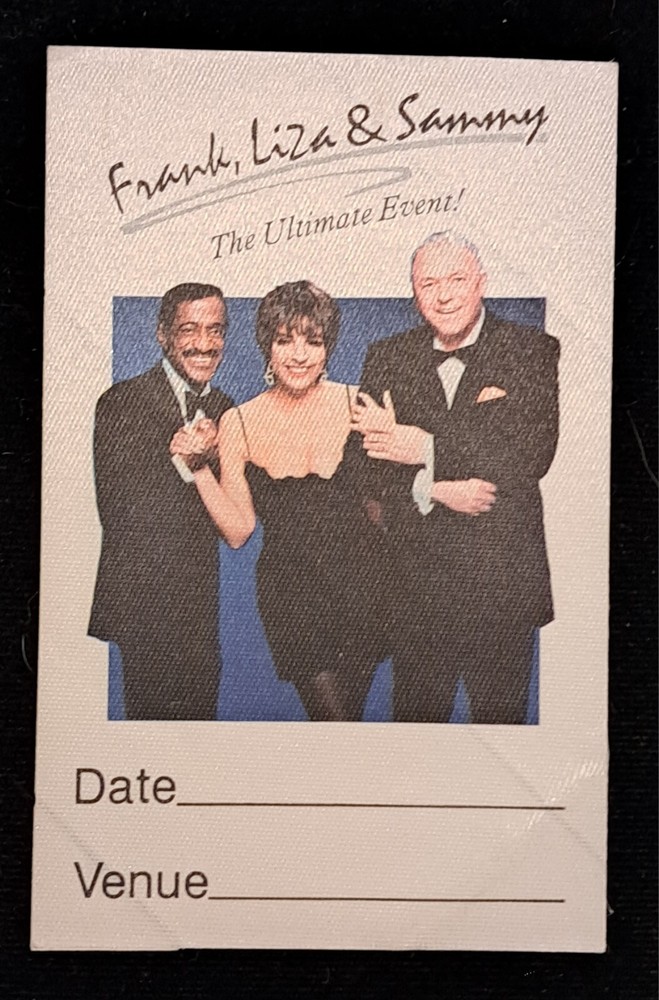 ULTIMATE EVENT FRANK SINATRA, LIZA MINELLI & SAMMY DAVIS JR Backstage VIP Pass