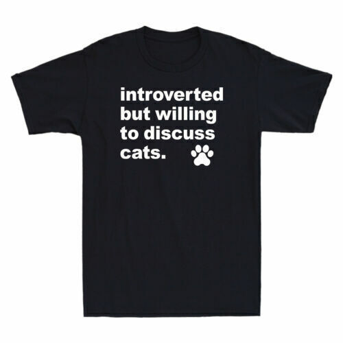 Introverted But Willing To Discuss Cats Funny Gift Men's Cotton T-Shirt