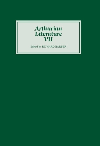 Richard Barber Arthurian Literature VII (Hardback) Arthurian Literature