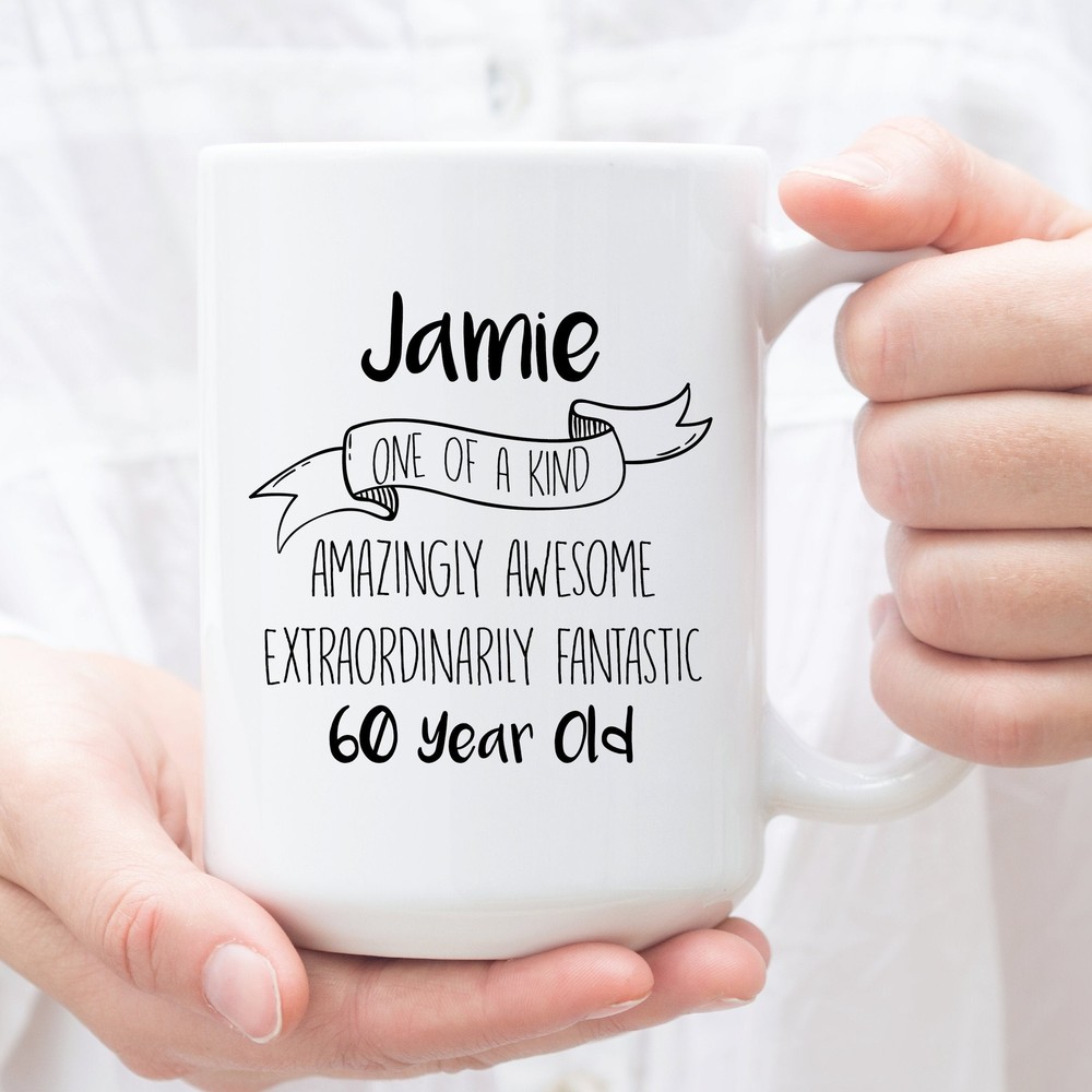 Personalized Coffee Mug For 60 Year Old Custom Gifts For 60 Year Old Perfect