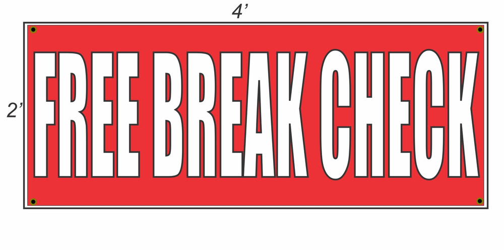 Get 2x4 FREE Brake Check Red and White Copy Banner Sign Brand New