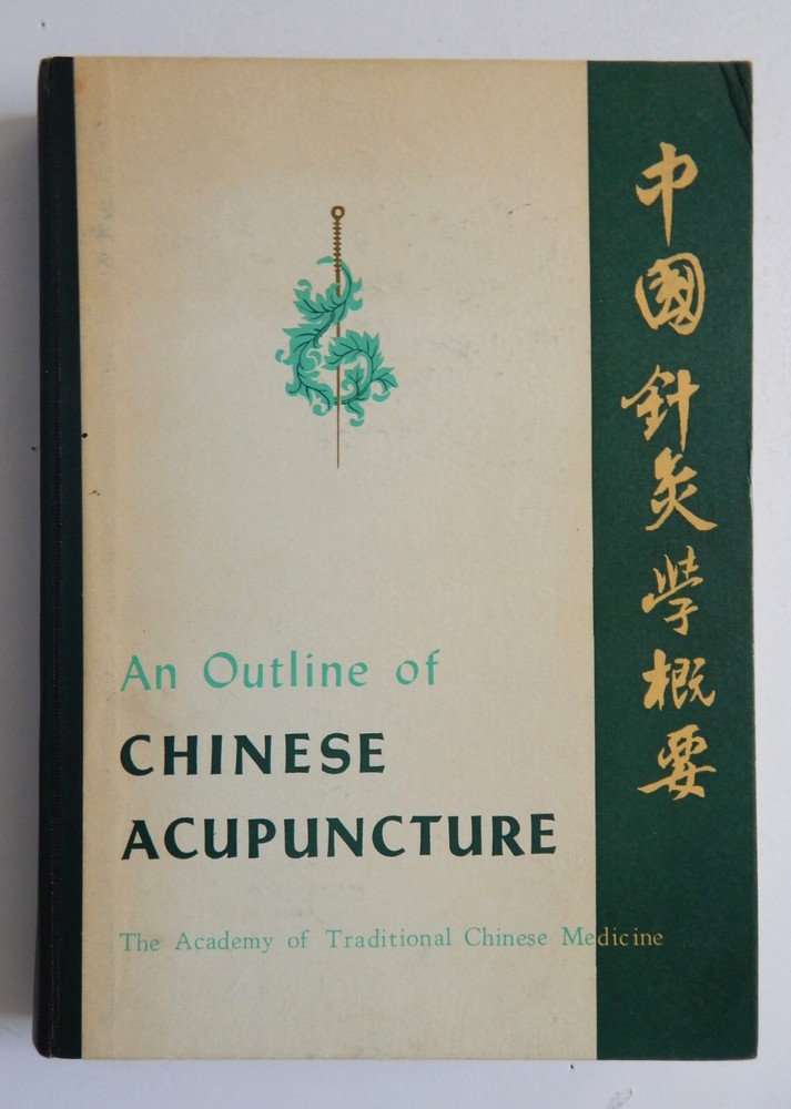 Chinese Acupuncture Guide by Peking Traditional Medicine Academy