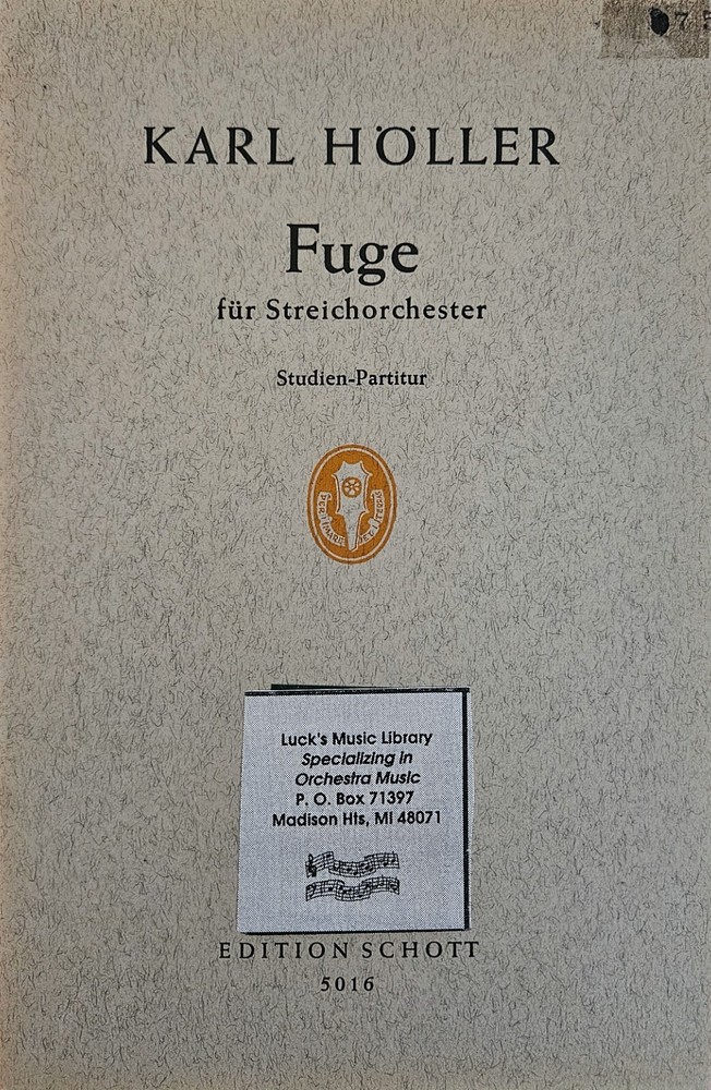 Karl Holler Fuge fur Streichorchester for String Orchestra Edition Scott Score