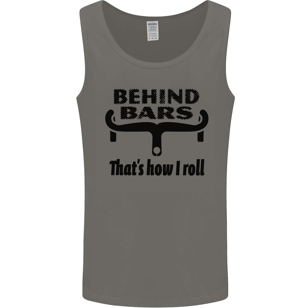 Behind Bars Thats How I Roll Cycling Mens Vest Tank Top