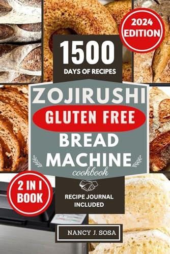 Zojirushi Gluten Free Bread Machine Cookbook for Perfect Homemade Loaves