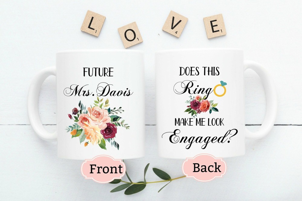 Personalized Bride Mug Customizable Mug Does This Ring Make Me Look Engaged Mug