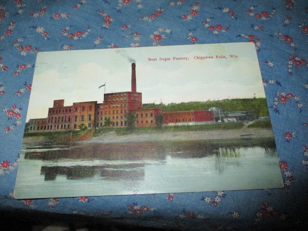 Postcard 1909 Chippewa Falls Wis  Beet Sugar Factory, Chippewa Falls Wis