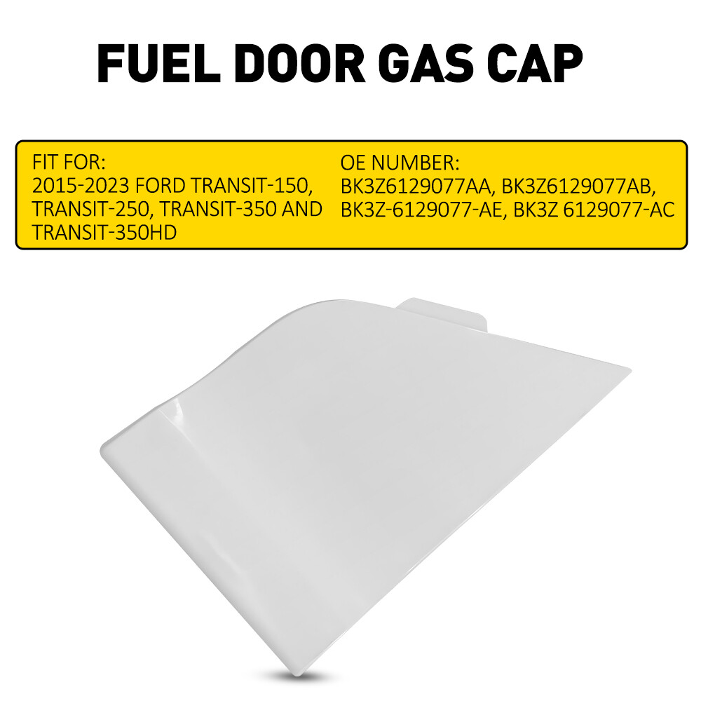 For 15-23 Ford Transit 150 250 350 3.5 3.7L Driver Side Fuel Gas Door Cover Cap
