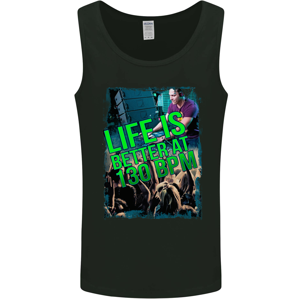 Life Is Better at 130 Bpm Dance Music DJ Mens Vest Tank Top