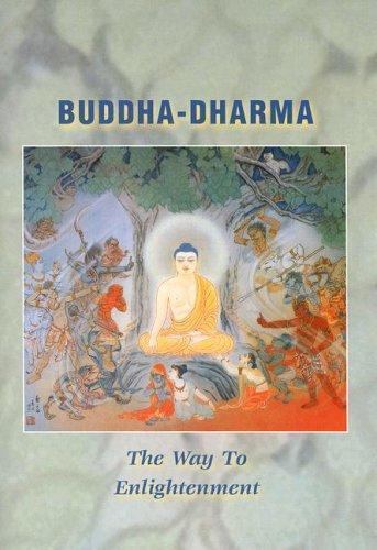 Buddha-Dharma: The Way to Enlightenment, Revised Edition, , Good Book