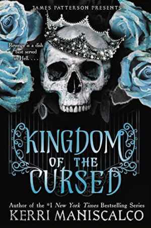 Kingdom of the Cursed (Kingdom of the - Paperback, by Maniscalco Kerri - Good