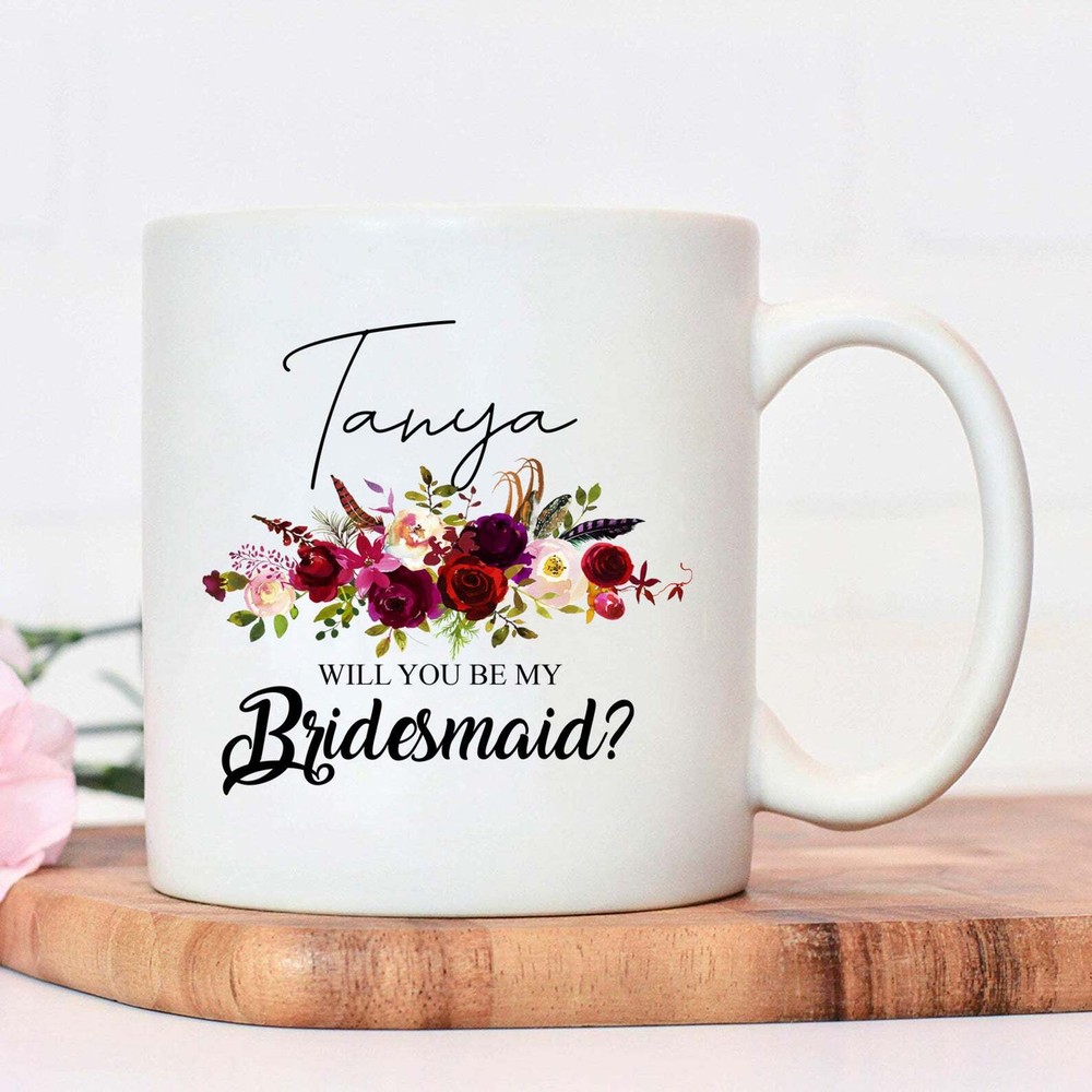 Personalised White Ceramic Mug 11oz Will You Be My Bridesmaid Mug Novelty Mug