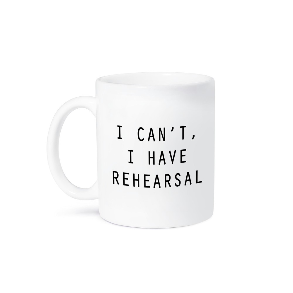 3dRose, I CANT, I HAVE REHEARSAL, Mug