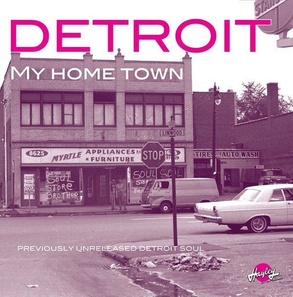 DETROIT / NORTHERN SOUL - MY HOME TOWN ALBUM- LP Incs Previously unreleased