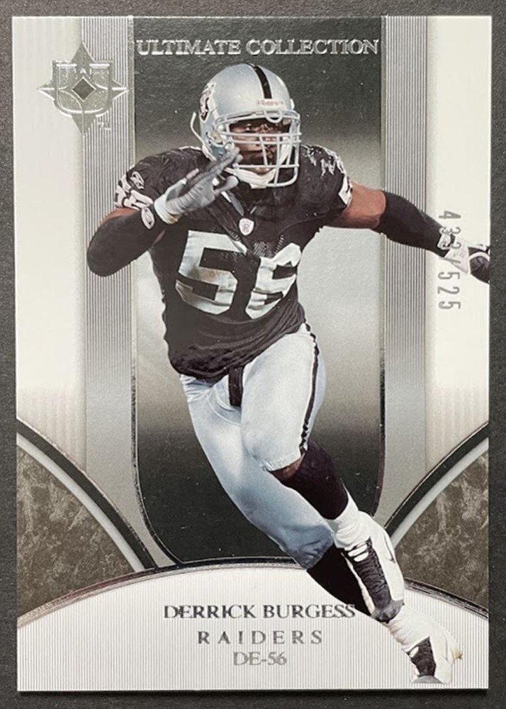 2006 Upper Deck Ultimate Collection Derrick Burgess 433/525 Oakland Raiders #144
