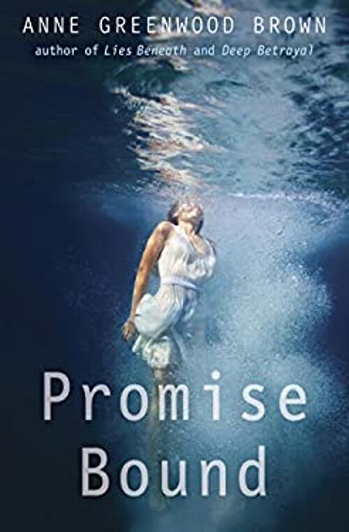 Promise Bound Hardcover Edition by Anne Greenwood Brown