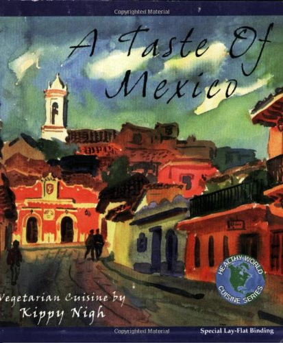 Mexican Vegetarian Cookbook by Kippy Nigh 1996 Hardcover Authentic Flavors