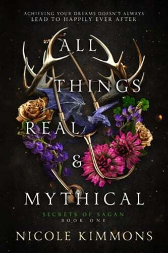 All Things Real Mythical by Nicole Kimmons Brand New