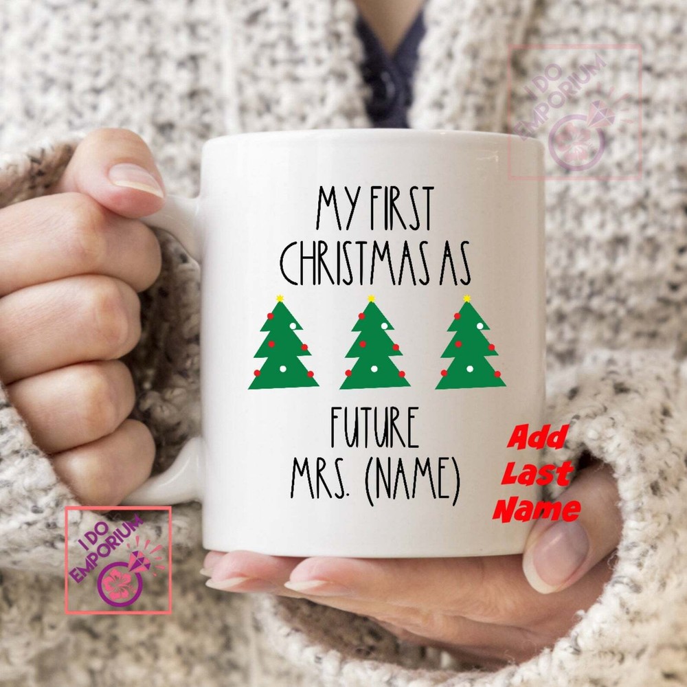 My First Christmas As Future Mrs Customized Mug Wedding Party Gift Mug For Bride
