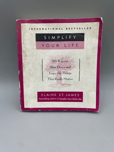 Simplify Your Life By Elaine St. James 2001 Paperback