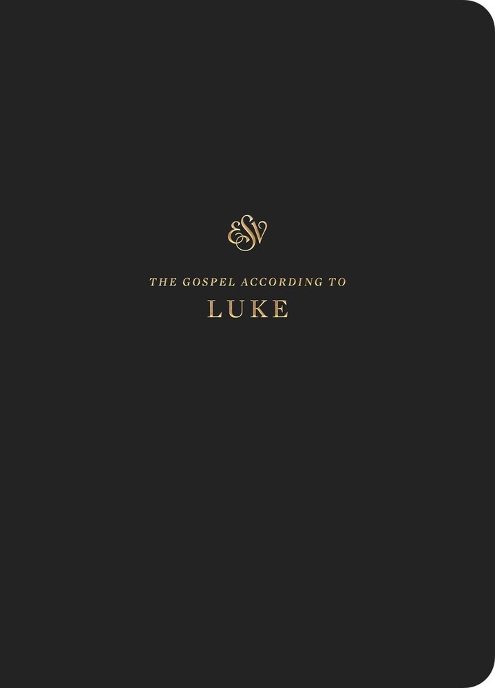 ESV Scripture Journal Luke Paperback Bible Study Notes 2018