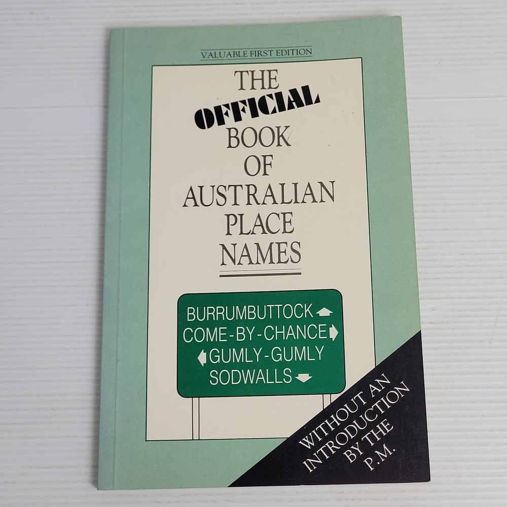 The Official Book Of Australian Place Names 1984 P/B First Ed by Simon Blackall