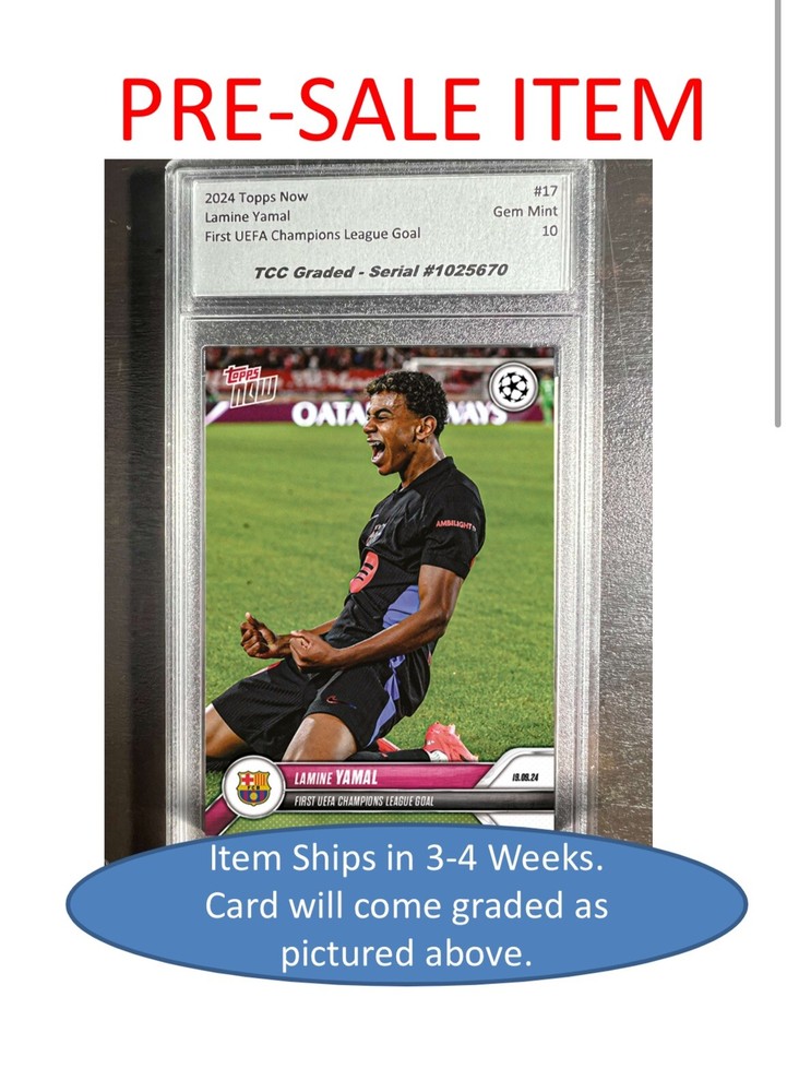 PRESALE 2024 Topps Now Lamine Yamal 1st Champions League Goal TCC Grade Gem Mint-image