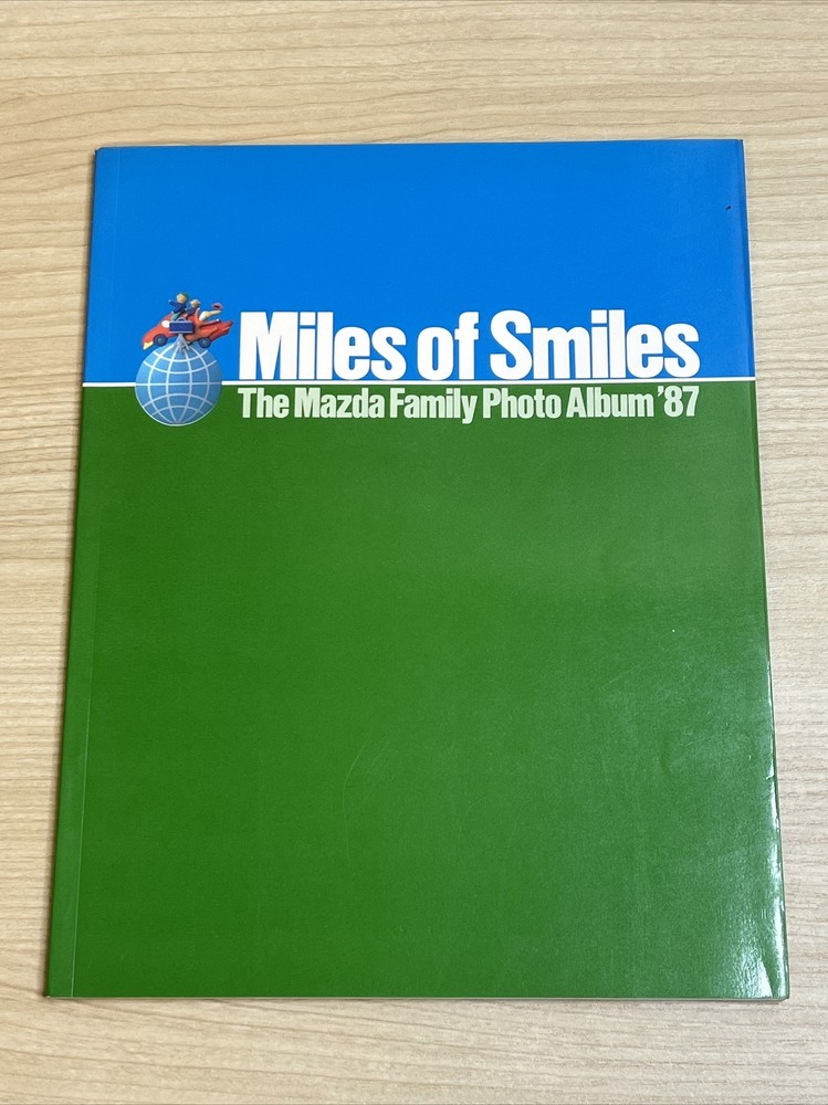 Miles of Smiles The Mazda Family Photo Album 1987 Family Photo Contest