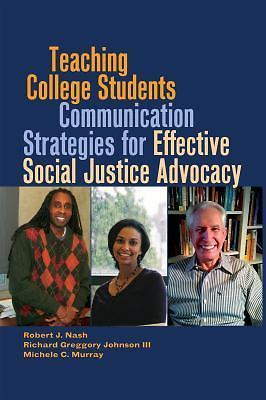 Teaching College Students Communication Strategies for Effective Social Justice