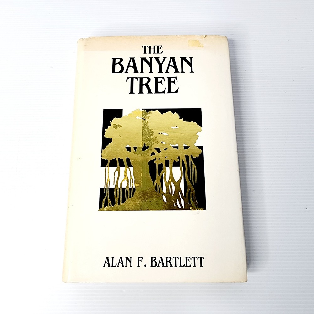 The Banyan Tree Alan F Bartlett Hardcover Vintage 1987 Dust Jacket