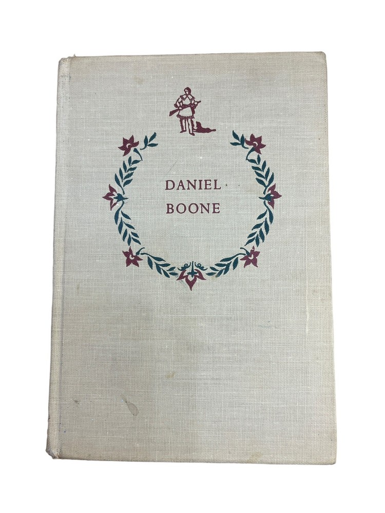 Daniel Boone: The Opening of The Wilderness by John Mason Brown (1952 Hardcover)