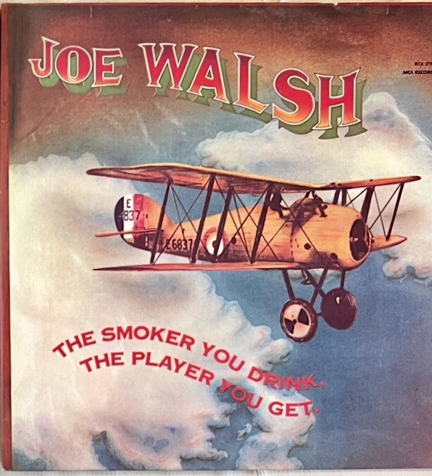 JOE WALSH “The Smoker You Drink, The Player You Get” LP Rocky Mtn Way - MINT!!