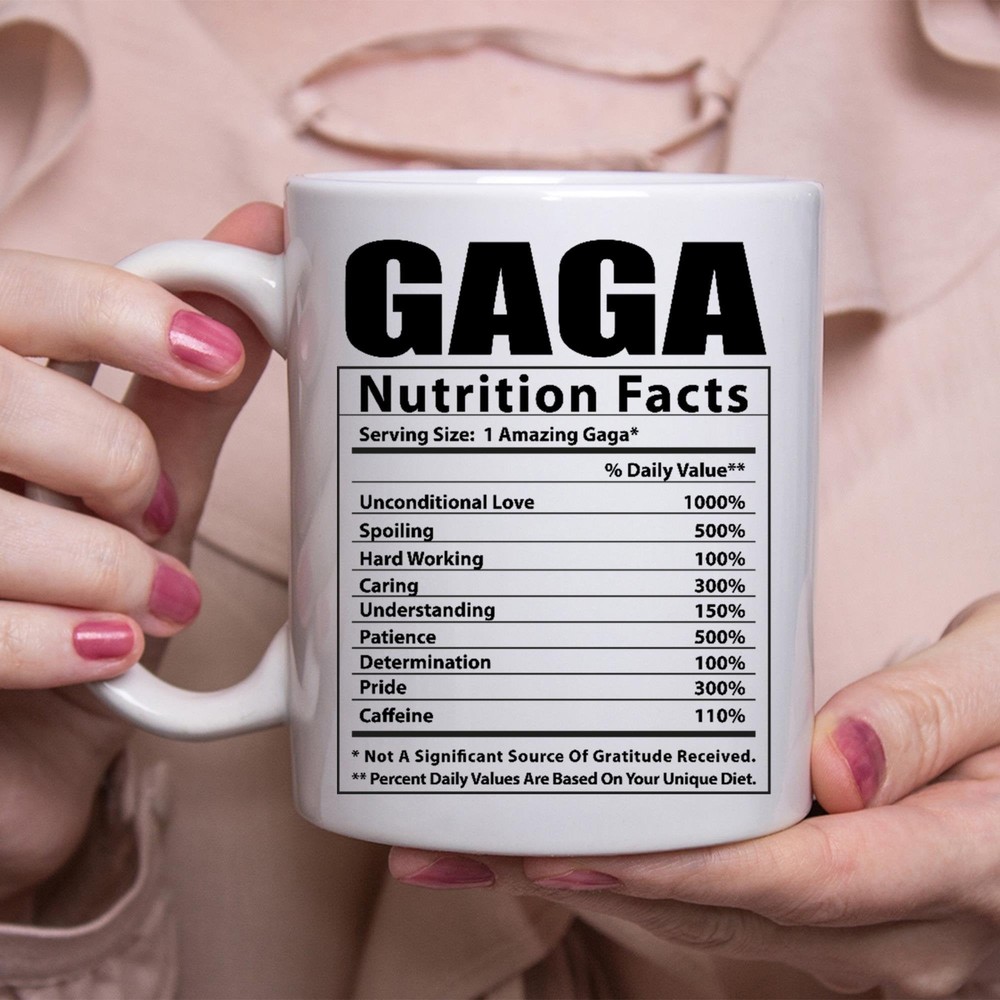 Funny Gaga Gifts Nutritional Facts White Coffee Mug