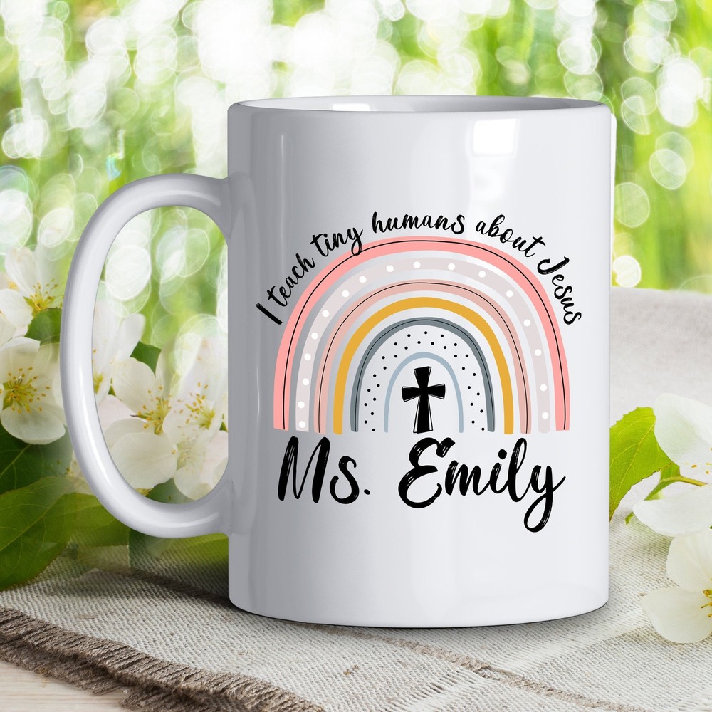 Personalized Raibow Christian Teacher I Teach Tiny Humans About Jesus Gift Mugs