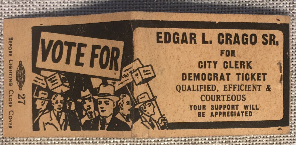 Old Matchbook Cover Vote For Edgar Crago Sr. Democrat! No Reserve Auction d667